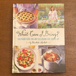 What Can I Bring? Cookbook by Elizabeth Heiskell